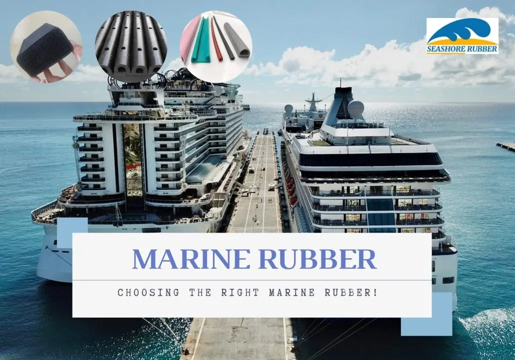 Choosing the Right Marine Rubber